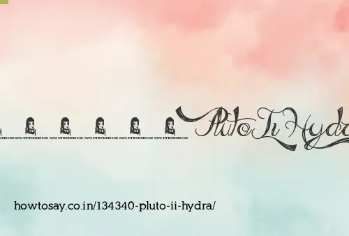 134340 Pluto Ii Hydra