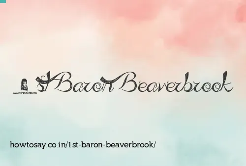 1st Baron Beaverbrook
