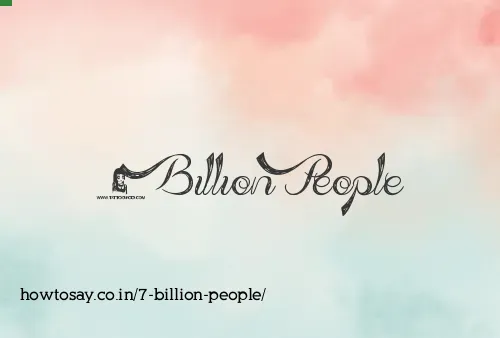 7 Billion People