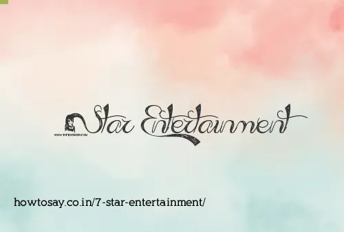 7 Star Entertainment