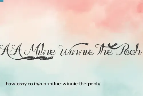 A A Milne Winnie The Pooh