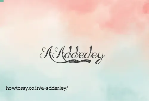 A Adderley