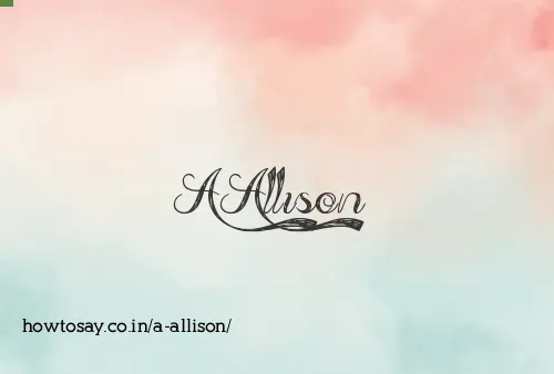 A Allison