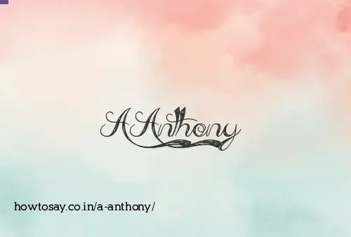 A Anthony