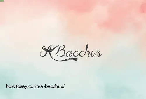 A Bacchus
