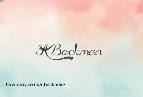 A Backman
