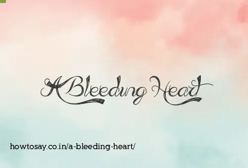 A Bleeding Heart