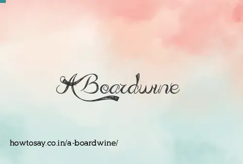 A Boardwine