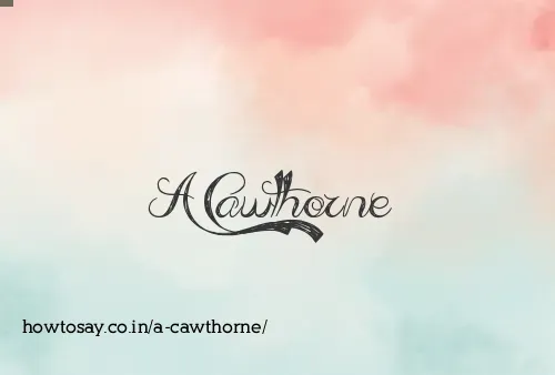 A Cawthorne
