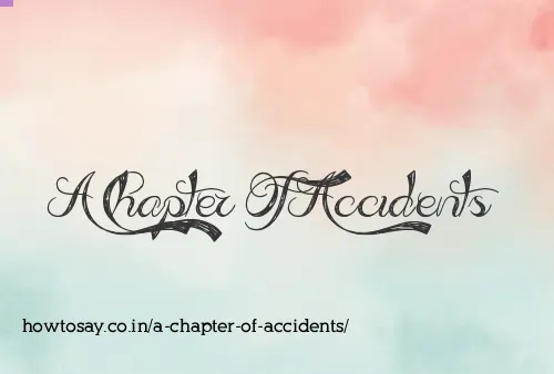 A Chapter Of Accidents