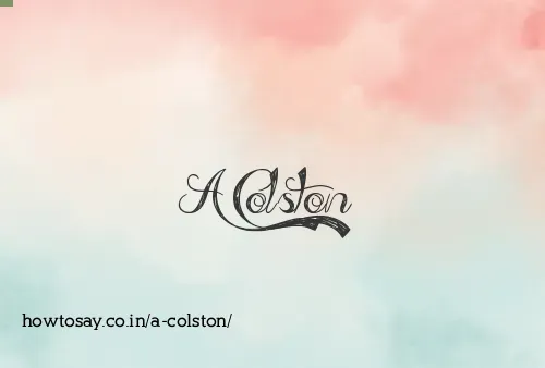A Colston