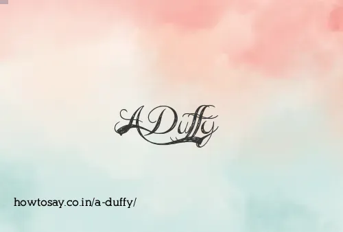 A Duffy