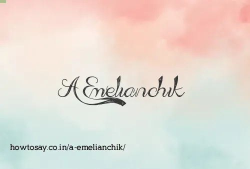 A Emelianchik