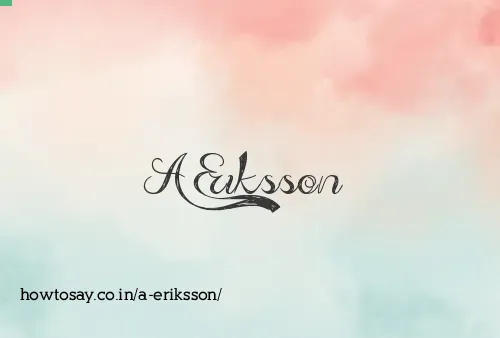 A Eriksson