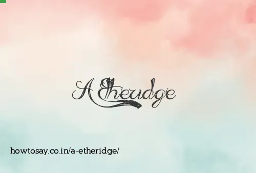 A Etheridge