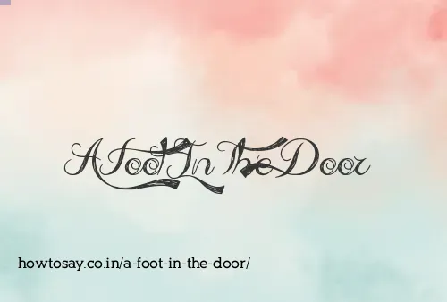 A Foot In The Door