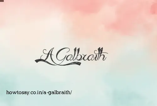 A Galbraith