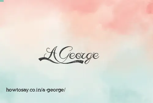 A George