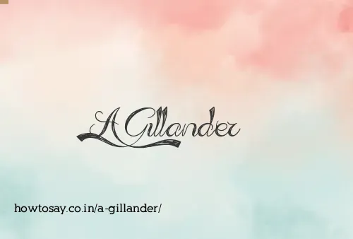 A Gillander