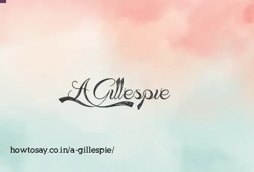 A Gillespie