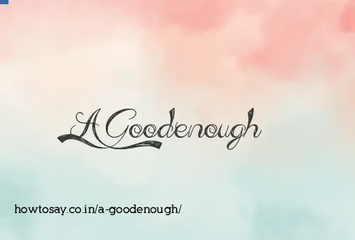 A Goodenough