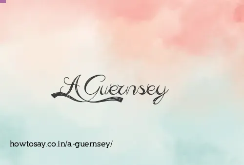 A Guernsey