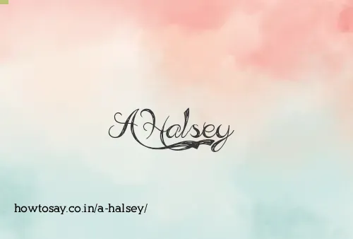 A Halsey
