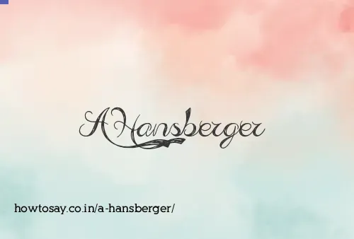 A Hansberger