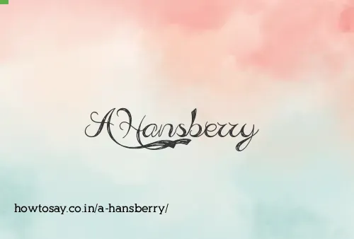 A Hansberry