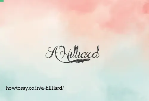 A Hilliard