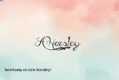 A Horsley
