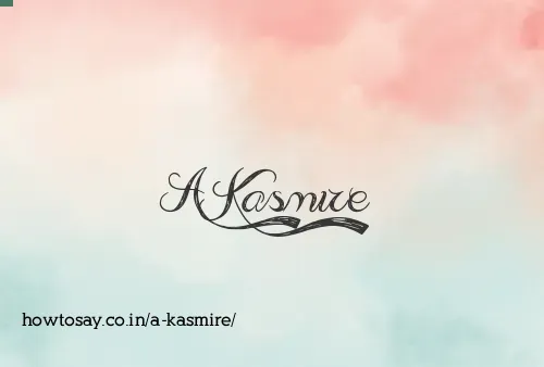 A Kasmire