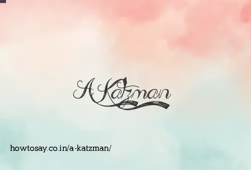 A Katzman