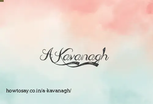 A Kavanagh