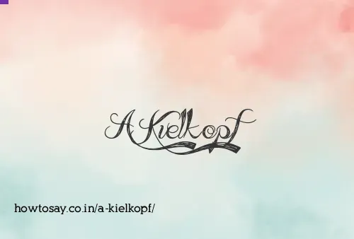 A Kielkopf