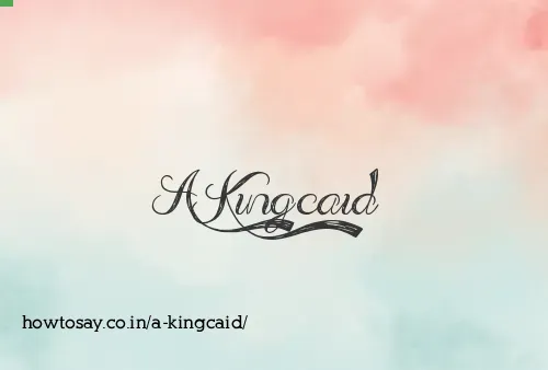 A Kingcaid