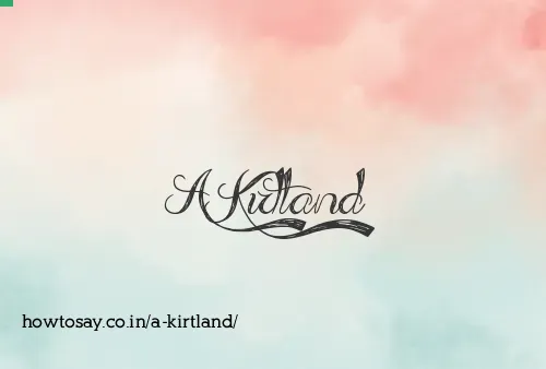 A Kirtland