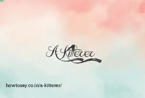A Kitterer