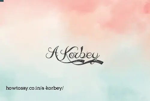A Korbey