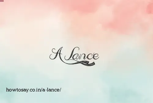 A Lance