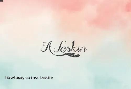 A Laskin