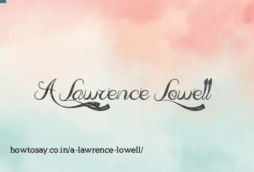 A Lawrence Lowell