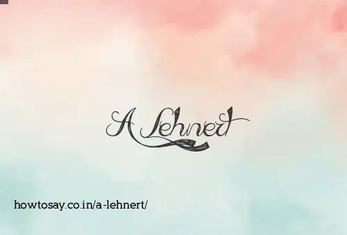 A Lehnert