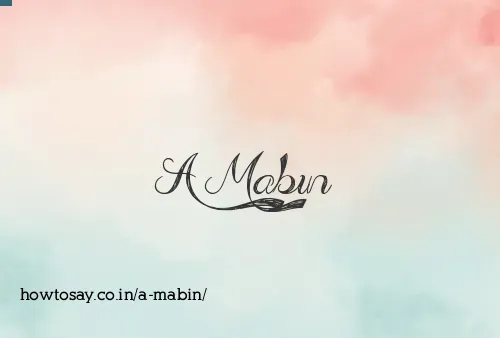 A Mabin