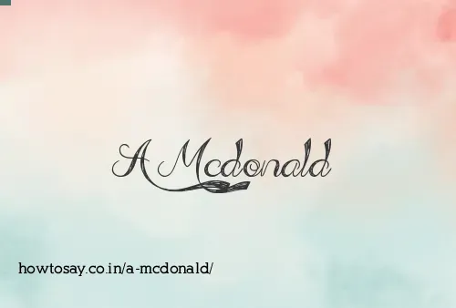 A Mcdonald