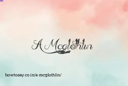 A Mcglothlin