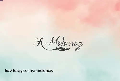 A Melenez