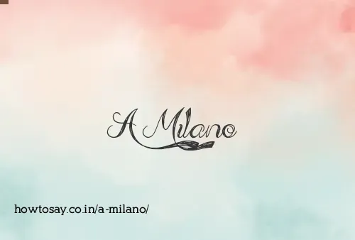 A Milano