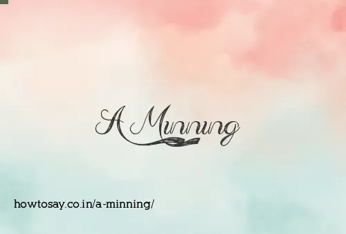 A Minning