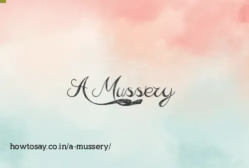 A Mussery